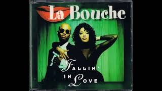 La Bouche - Fallin' In Love (Radio Version)
