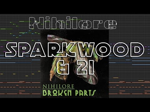 Nihilore - Sparkwood & 21