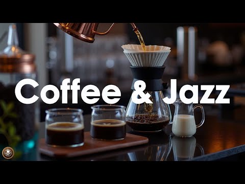Coffee Jazz for Focus ☕ Soft Jazz & Bossa Nova Music to Work, Study, and Relax