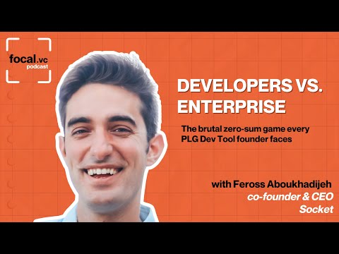 Feross Aboukhadijeh, Socket CEO: How Dev Tools Win Enterprise Without Losing Their Soul