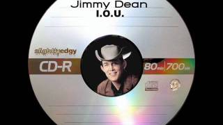 Jimmy Dean - I.O.U.