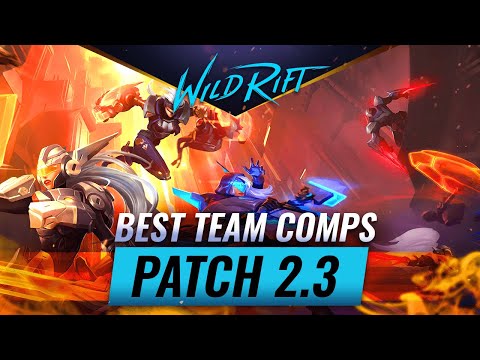 BEST Team Comps in Wild Rift - Patch 2.3 - Wild Rift (LoL Mobile)