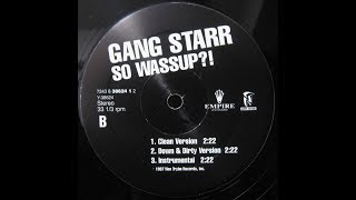Gang Starr - So Wassup
