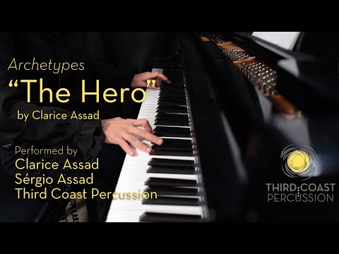 Archetypes: "The Hero" by Clarice Assad | feat. Clarice & Sérgio Assad