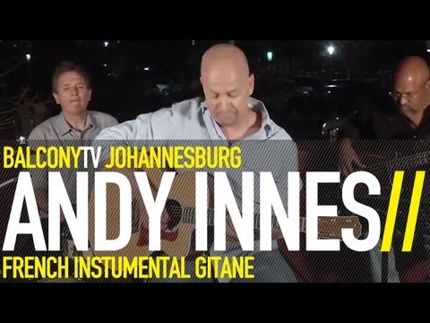 ANDY INNES TRIO - GITANE (BalconyTV)