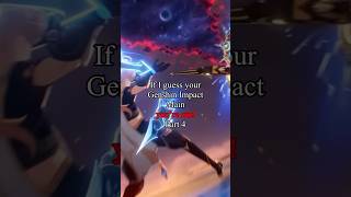 || You’re out if I guess your Main || Genshin Impact ||