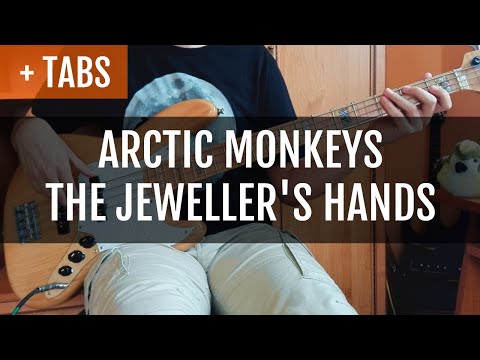 Arctic Monkeys - The Jeweller's Hands (Bass Cover with TABS!)