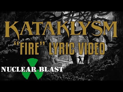 KATAKLYSM - Fire (OFFICIAL LYRIC VIDEO)