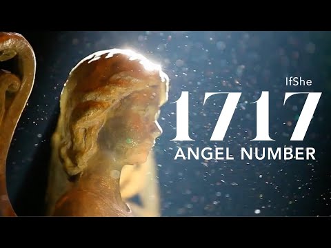 Angel Number 1717 Meaning - Most Powerful Angel Number | Why You Keep Seeing 1717?