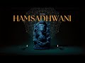Discover the Magic of Raag Hamsadhwani | Indian Classical Music | Healing Melodies