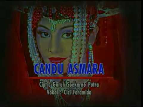 Candu Asmara (CICI FARAMIDA) Karya Guruh Soekarno Putra