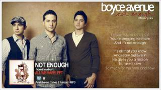 Boyce Avenue - Not Enough (Lyric Video)(Original Song) on Spotify &amp; Apple