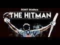 Rohit Sharma aka Hitman Sharma | Hindi Rap