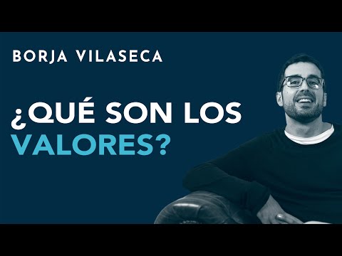¿Qué son los valores?