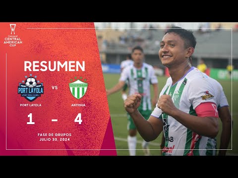 Port Layola vs Antigua | Copa Centroamericana 2024 | Fase de Grupos