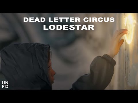 Video Lodestar de Dead Letter Circus