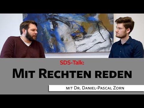 Mit Rechten reden: SDS-Talk mit Dr. Daniel-Pascal Zorn - 18.02.19