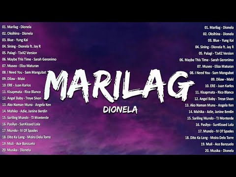 Marilag - Dionela💗Best OPM Tagalog Love Songs With Lyrics💗OPM Trending 2024 Playlist #vol1 #opmsongs