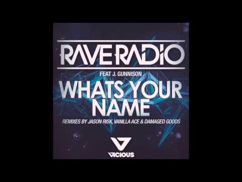 Rave Radio - Whats Your Name (Jason Risk Remix)