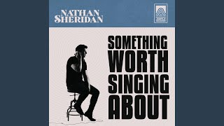 Something Worth Singing About