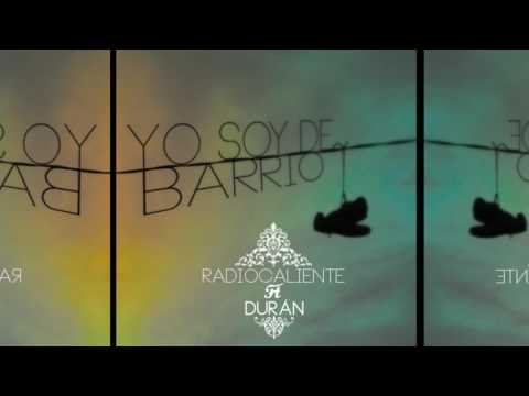 RADIOCALIENTE -Yo Soy De Barrio (Single)