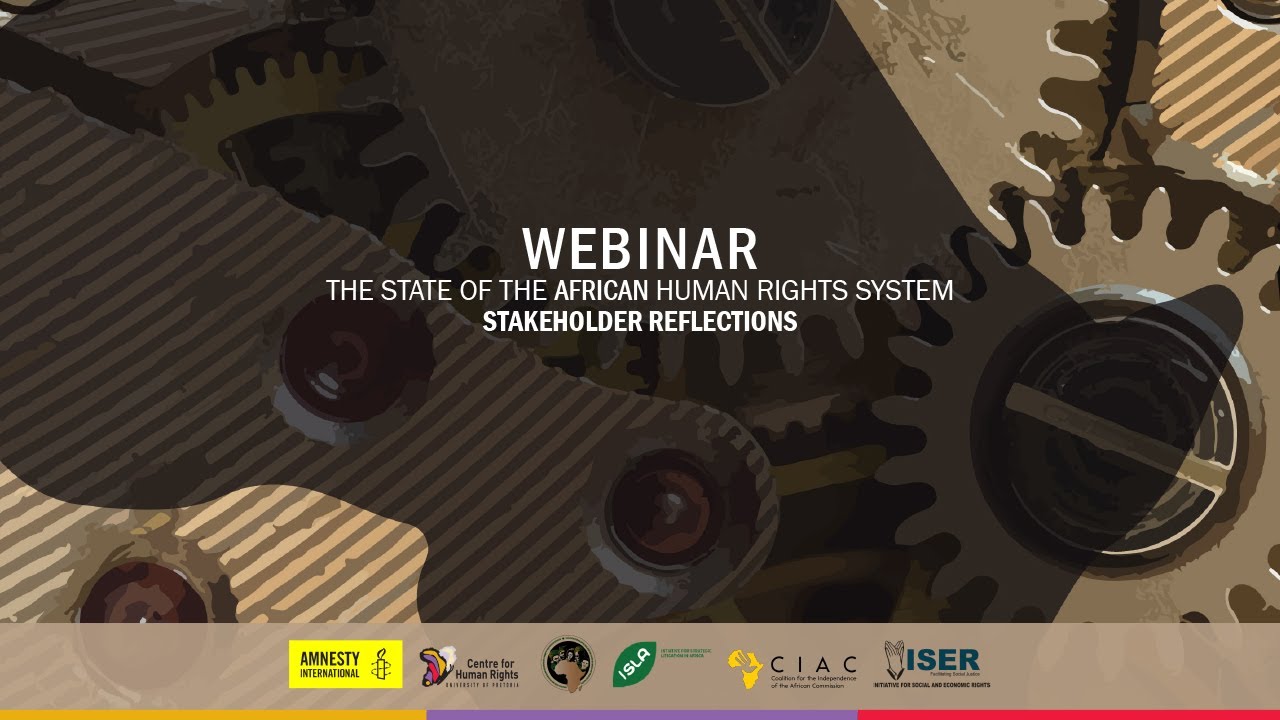 Webinar: The state of the African human rights system: Stakeholder reflections