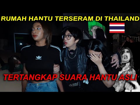 RUMAH HANTU TERSERAM DI THAILAND