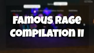Famous Rage Compilation II | Rogue Lineage