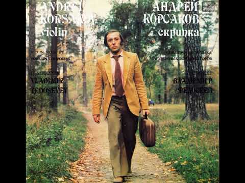 Pablo de Sarasate: Zigeunerweisen, Op. 20, No. 1 - Andrei Korsakov, Vladimir Fedoseyev, USSR Radio