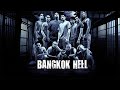 Full Movie Bangkok Hell Nor Chor The Prisoners
