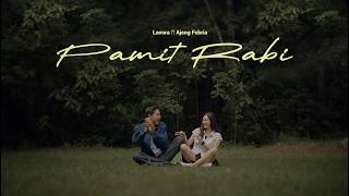 Lirik Lagu Pamit Rabi - Lavora ft Ajeng Febria: Goleko Ganti Tresno Seng Luwih Suci Seko Aku Nimas
