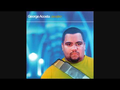 George Acosta: Awake