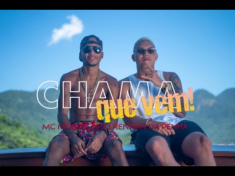 CHAMA QUE VEM - MOISÉS DA TORRE feat DJ RENNAN DA PENHA