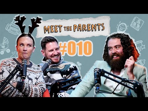 Meet The Parents #010. Christmas Special with Ruairi McSorley AKA Frostbit Boy