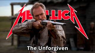 Metallica - The Unforgiven