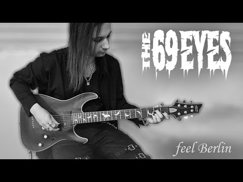 Feel Berlin - The 69 eyes