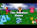 Blue S Clues The Shadow Game Shockwave 1999 Nick Jr Games