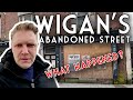 Wigan's abandoned street, what happened here? Why does this once thriving main street now lie empty?