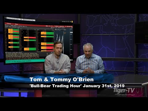 January 31st Bull-Bear Trading Hour on TFNN - 2019