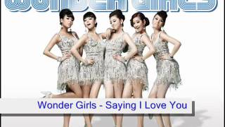 Wonder Girls - Saying I Love You