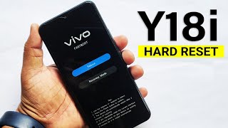 How to Hard Reset/ Screen Unlock   Vivo Y18i