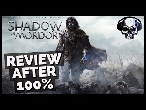 Middle-Earth: Shadow of Mordor - Review After 100%