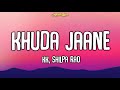 Khuda Jaane Lyrics - Bachna Ae Haseeno (2008) | KK & Shilpa Rao