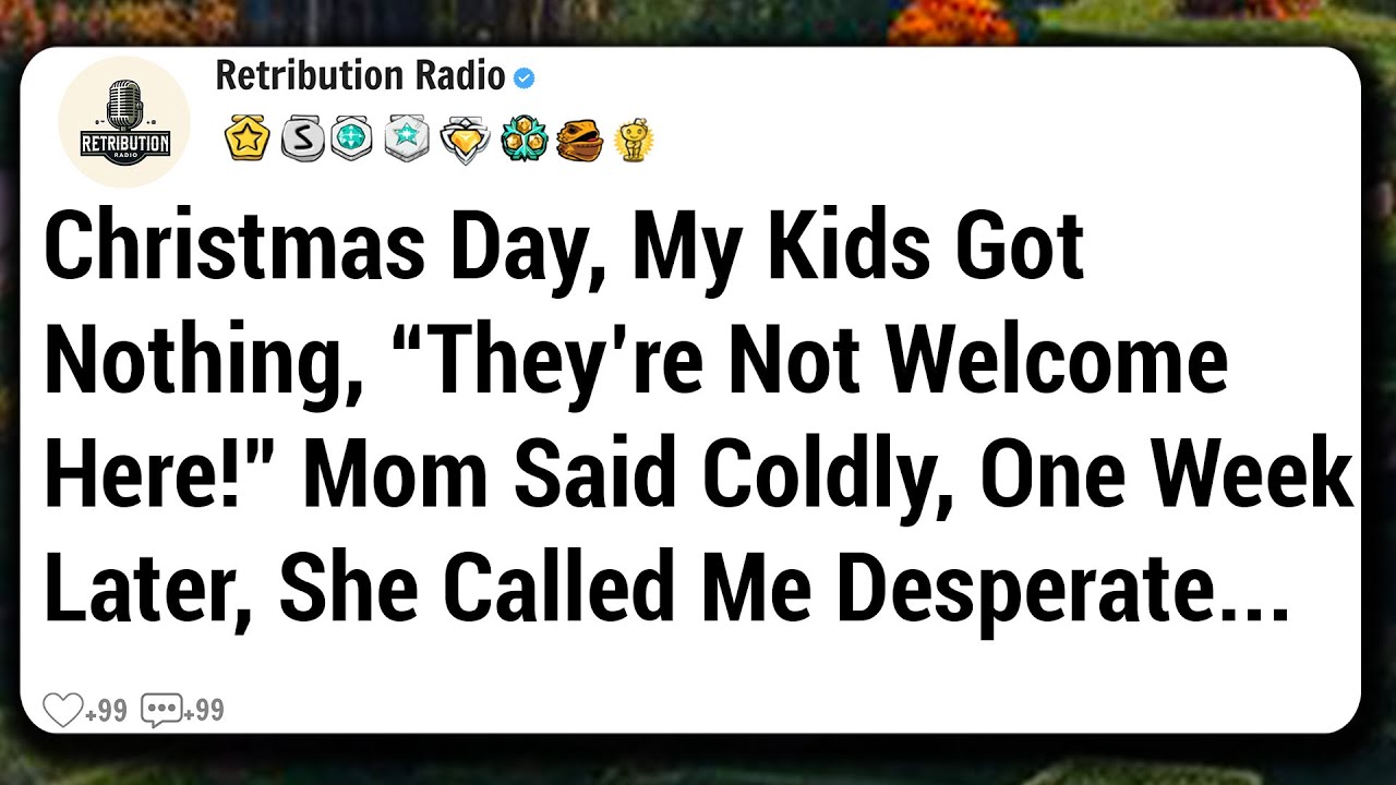 Christmas Day, My Kids Got Nothing, “They’re Not Welcome Here!” Mom Said Coldly, One Week Later...