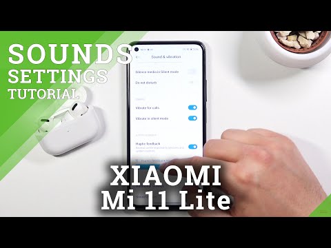 How to Find Sound Settings on XIAOMI Mi 11 Lite – Sound Adjustment