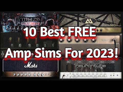 Best 10 FREE Guitar Amp Sims From 2022 For 2023 - VSTs by Ik Multimedia, VTar Amps, ML Sound Lab