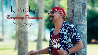 Download lagu Yong Sagita - Bungkung Pasubaya ( Karaoke ) Koplo mp3