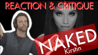 Naked by Kirstin (Music Producer - REACTION &amp; CRITIQUE)