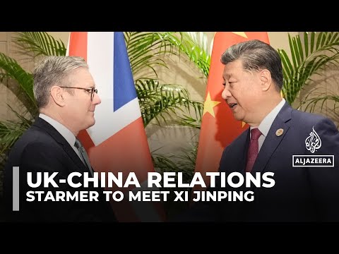 PM Keir Starmer visits Beijing to reset strained UK–China relations
