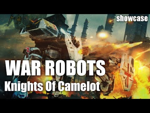 War Robots: Knights Of Camelot Showcase